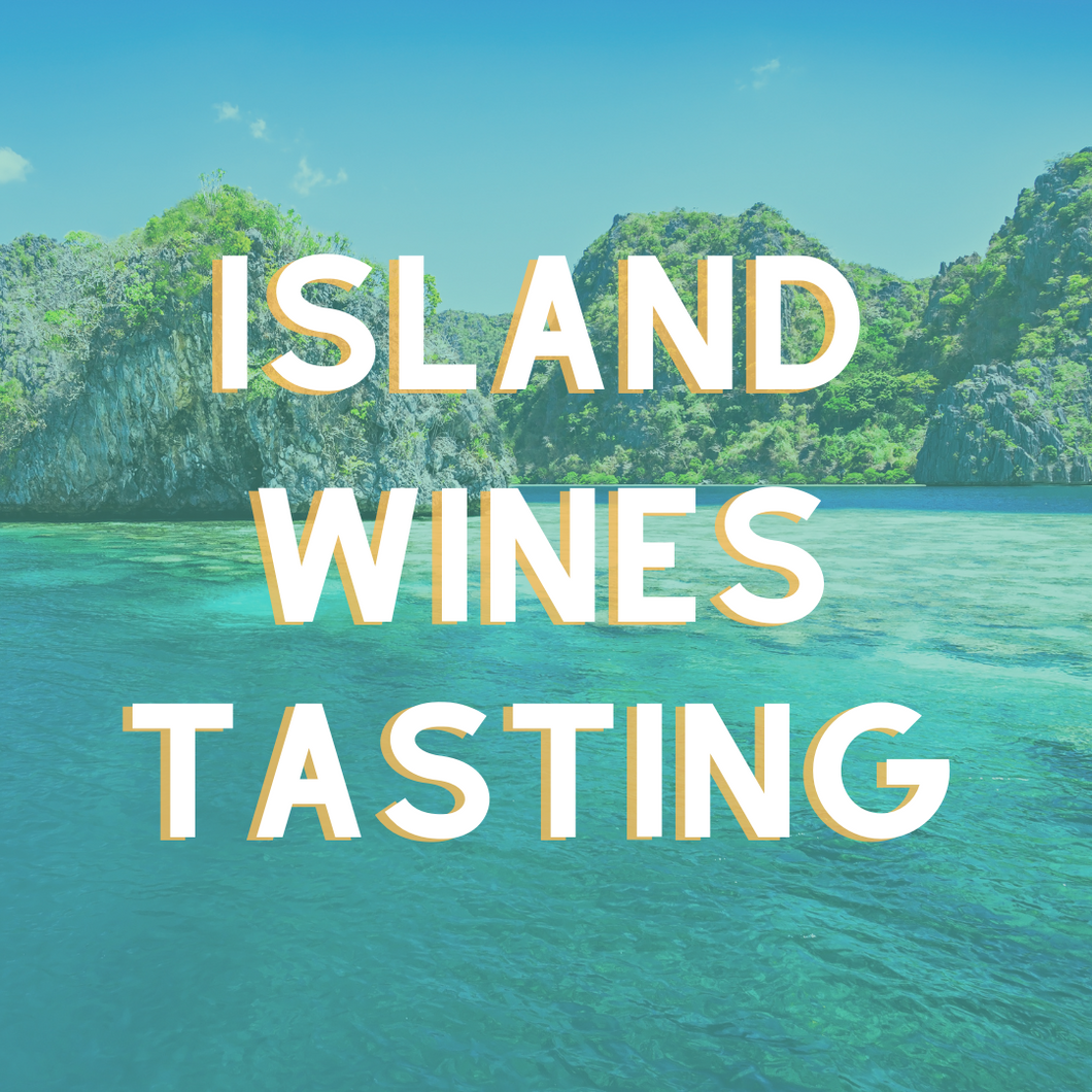 Island Wines - a Virtual Wine Tasting Series